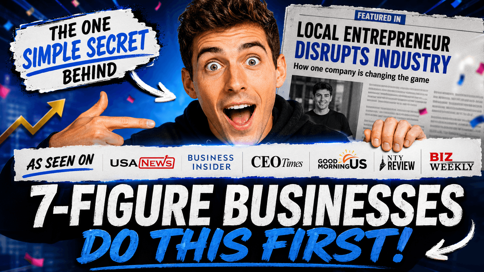 The one simple secret behind 7-figure businesses